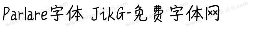 Parlare字体 JikG字体转换